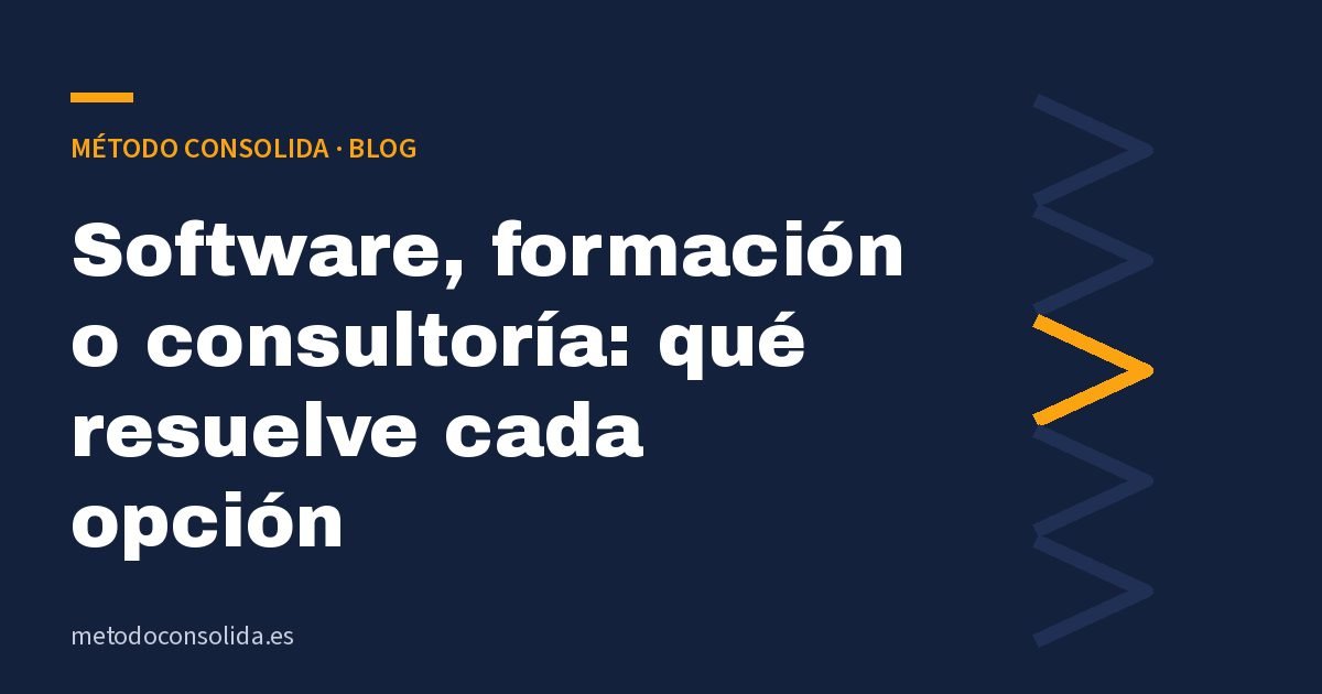 Software, formación o consultoría: qué resuelve cada opción