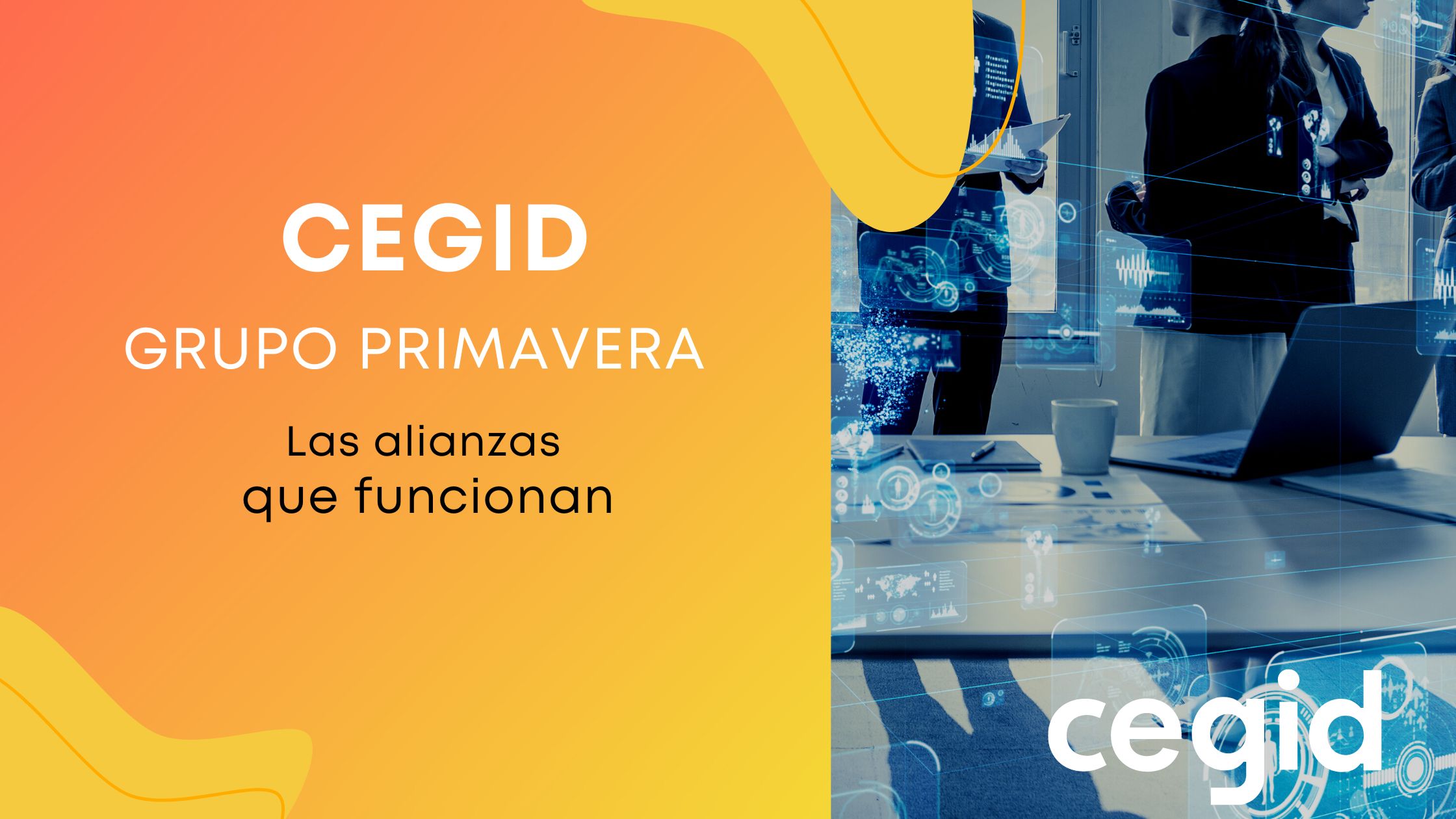 Cegid y Grupo Primavera, las alianzas de fusión que funcionan Método